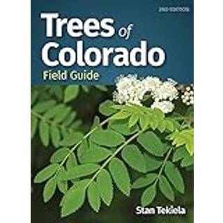Trees of Colorado Field Guide