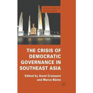 The Crisis of Democratic Governance in Southeast Asia