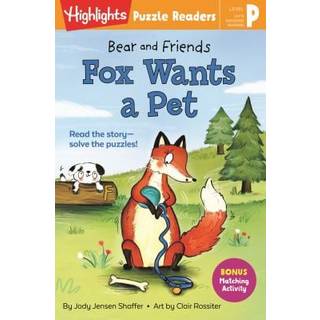 Bear and Friends: Fox Wants a Pet