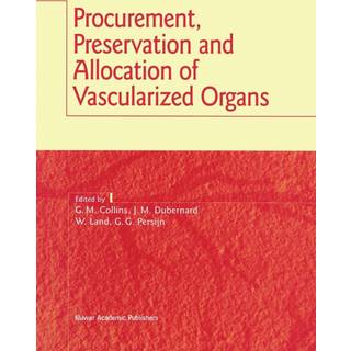 Procurement, Preservation and Allocation of Vascularized Organs