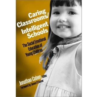 Caring Classrooms/Intelligent Schools