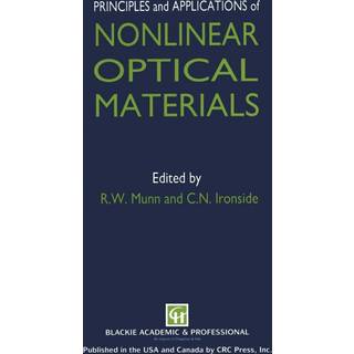 Principles and Applications of Nonlinear Optical Materials