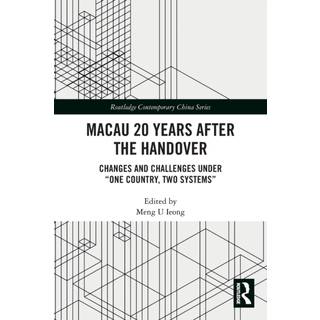 Macau 20 Years after the Handover