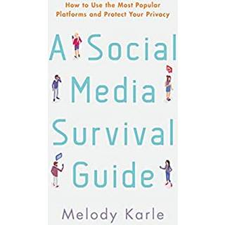 A Social Media Survival Guide