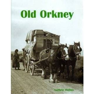 Old Orkney