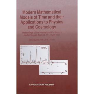 Modern Mathematical Models of Time and Their Applications to Physics and Cosmology
