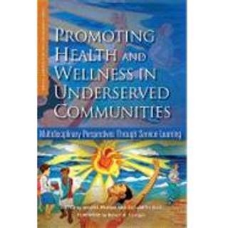 Promoting Health and Wellness in Underserved Communities