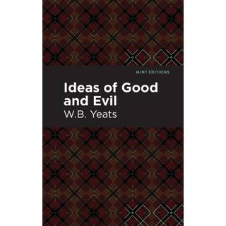 Ideas of Good and Evil