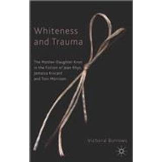 Whiteness and Trauma
