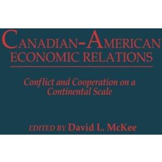 Canadian-American Economic Relations