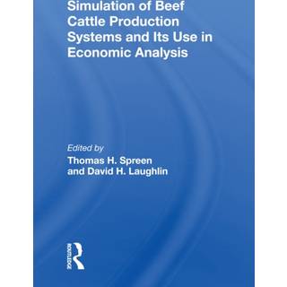 Simulation Of Beef Cattle Production Systems And Its Use In Economic Analysis