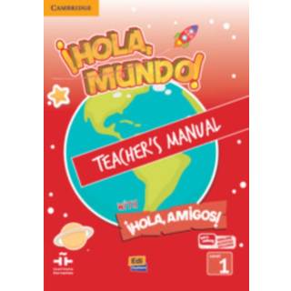!Hola, Mundo!, !Hola, Amigos! Level 1 Teacher's Manual plus ELEteca