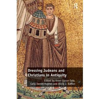 Dressing Judeans and Christians in Antiquity