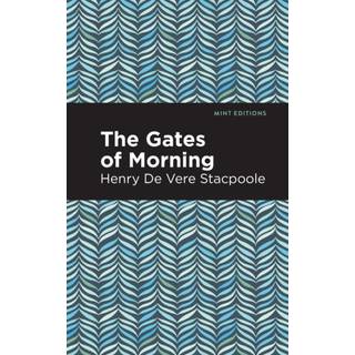 The Gates of Morning