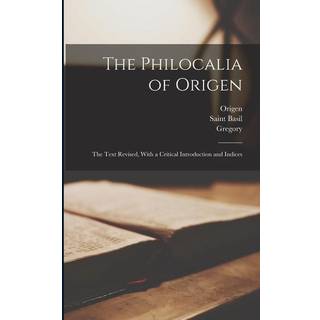 The Philocalia of Origen