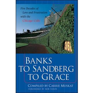 Banks to Sandberg to Grace: Five Decades of Love and Frustration with the Chicago Cubs