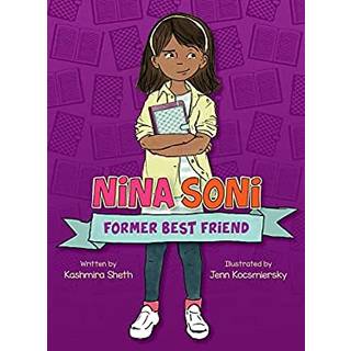 Nina Soni, Former Best Friend