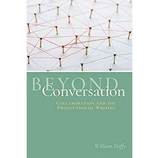 Beyond Conversation