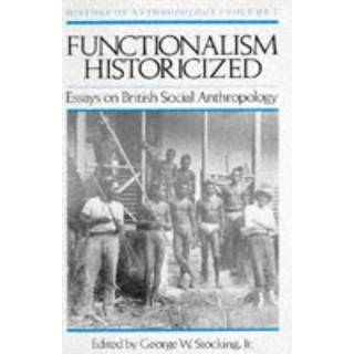 Functionalism Historicized Vol 2