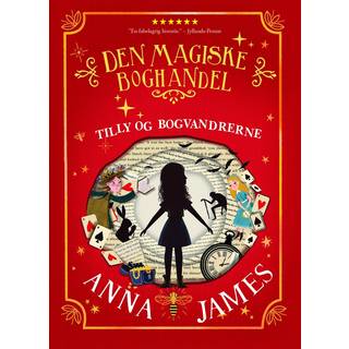 Tilly og bogvandrerne - Den magiske boghandel af Anna James