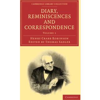 Diary, Reminiscences and Correspondence