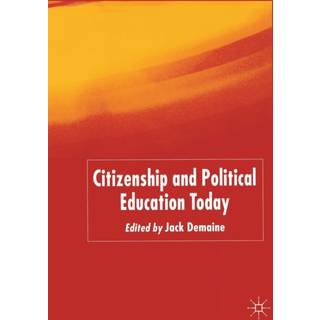 Citizenship and Political Education Today