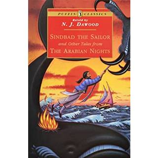 Sindbad the Sailor and Other Tales from the Arabian Nights