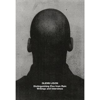 Glenn Ligon: Distinguishing Piss from Rain