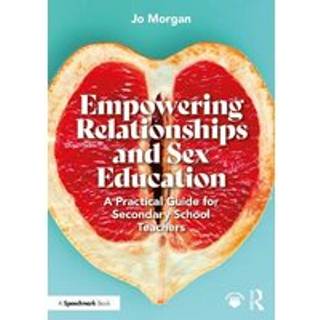 Empowering Relationships and Sex Education