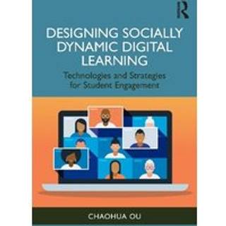 Designing Socially Dynamic Digital Learning