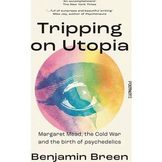 Tripping on Utopia