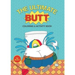The Ultimate Butt Coloring and Activity Book