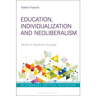 Education, Individualization and Neoliberalism