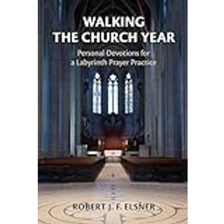 Walking the Church Year