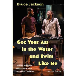 Get Your Ass in the Water and Swim Like Me