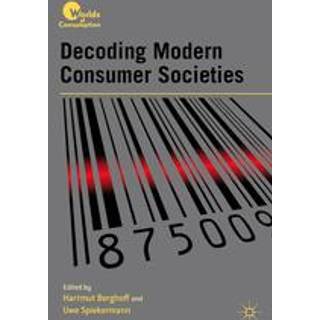 Decoding Modern Consumer Societies