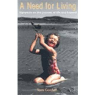 A Need for Living