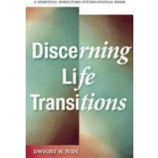 Discerning Life Transitions