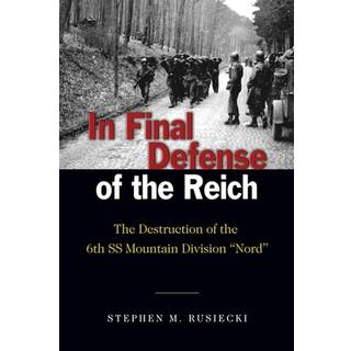 In Final Defense of the Reich