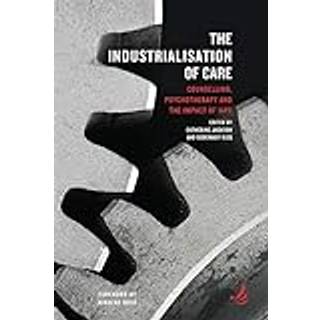 The Industrialisation of Care