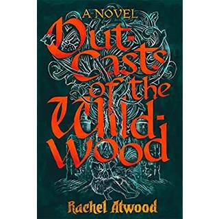 Outcasts of the Wildwood