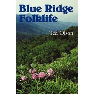 Blue Ridge Folklife