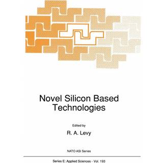 Novel Silicon Based Technologies