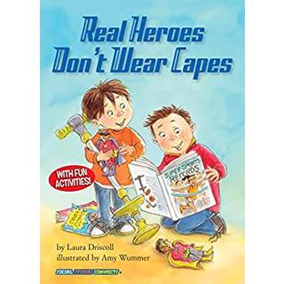 Real Heroes Don't Wear Capes