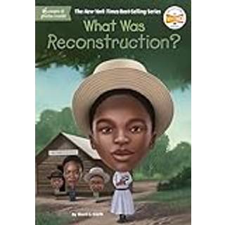 What Was Reconstruction?