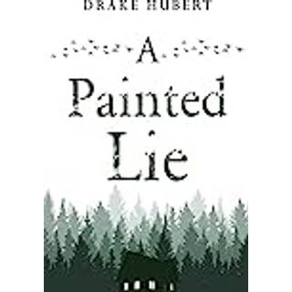 A Painted Lie