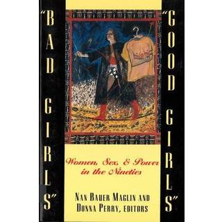 "Bad Girls"/"Good Girls"