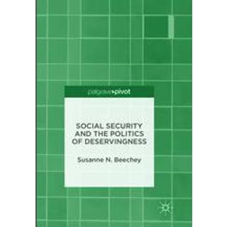 Social Security and the Politics of Deservingness