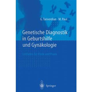Genetische Diagnostik in Geburtshilfe Und Gynakologie