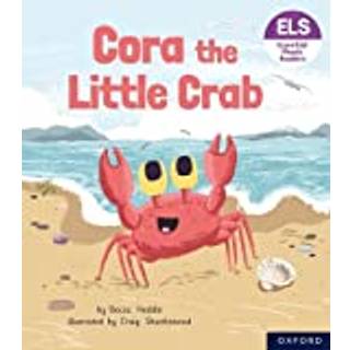 Essential Letters and Sounds: Essential Phonic Readers: Oxford Reading Level 3: Cora the Little Crab